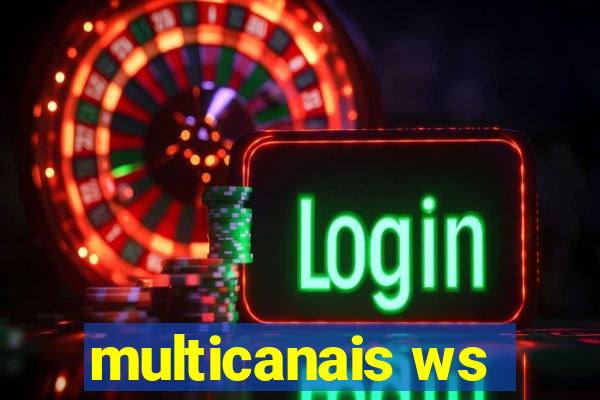 multicanais ws